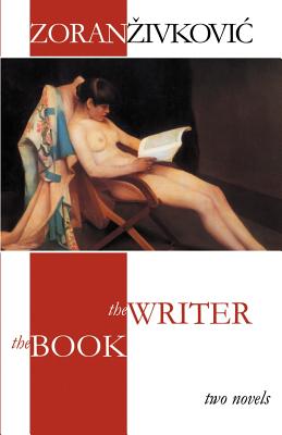 The Book / The Writer - Zivkovic, Zoran