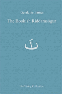 The Bookish Riddarasogur: Writing Romance in Late Mediaeval Iceland
