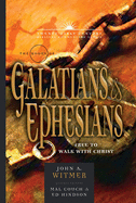 The Books of Galatians & Ephesians: By Grace Through Faith Volume 9