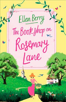 The Bookshop on Rosemary Lane - Berry, Ellen