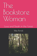 The Bookstore Woman: Love and Death in the Forest