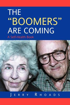 The Boomers Are Coming - Rhoads, Jerry