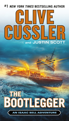 The Bootlegger - Cussler, Clive, and Scott, Justin