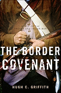 The Border Covenant: A Tale of the French and Indian War