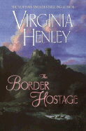 The Border Hostage - Henley, Virginia