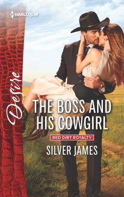 The Boss and His Cowgirl - James, Silver