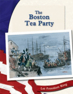 The Boston Tea Party - Furstinger, Nancy