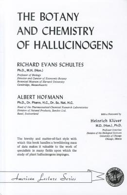 The Botany and Chemistry of Hallucinogens - Schultes, Richard Evans