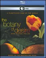 The Botany of Desire [Blu-ray]