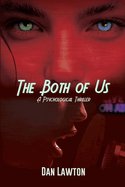 The Both of Us: A Psychological Thriller