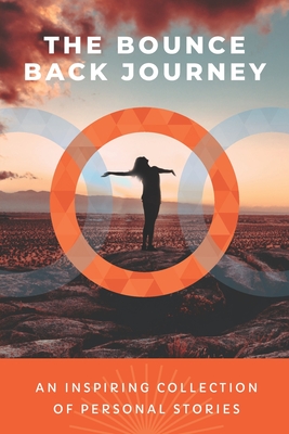 The Bounce Back Journey - Marshall, Nicky (Compiled by)