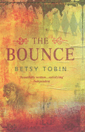 The Bounce - Tobin, Betsy