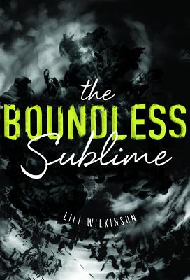 The Boundless Sublime - Wilkinson, Lili
