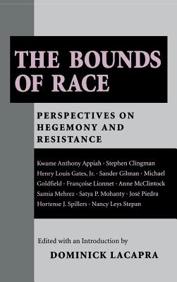 The Bounds of Race - LaCapra, Dominick (Editor)