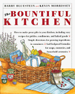 The Bountiful Kitchen - Bluestein, Barry, and Morrissey, Kevin