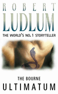 The Bourne Ultimatum - Ludlum, Robert
