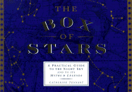 The Box of Stars: A Practical Guide to the Mythology of the Night Sky