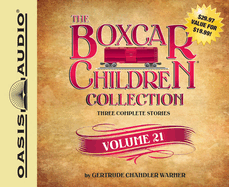 The Boxcar Children Collection, Volume 21: The Growling Bear Mystery, the Mystery of the Lake Monster, the Mystery at Peacock Hall