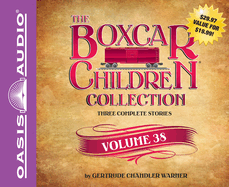 The Boxcar Children Collection, Volume 38: The Ghost in the First Row/The Box That Watch Found/A Horse Named Dragon