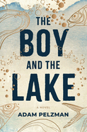 The Boy and the Lake