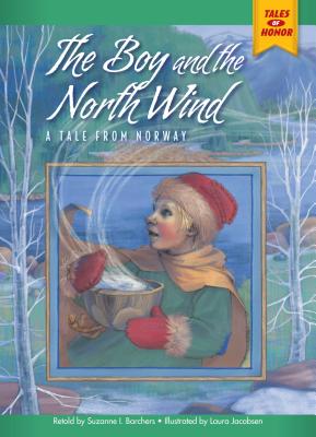 The Boy and the North Wind: A Tale from Norway - Barchers, Suzanne I