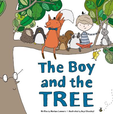 The Boy and the Tree - Lammers, Marleen