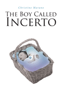 The Boy Called Incerto