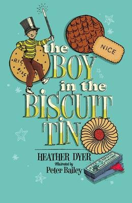 The Boy in the Biscuit Tin - Dyer, Heather