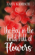 The Boy in the Field Full of Flowers