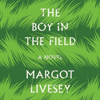 The Boy in the Field - Livesey, Margot, and Church, Imogen (Read by)