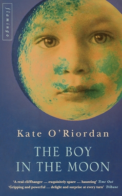 The Boy in the Moon - O'Riordan, Kate