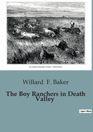 The Boy Ranchers in Death Valley