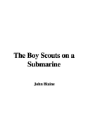 The Boy Scouts on a Submarine