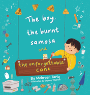 The Boy, the Burnt Samosa and the Unforgettable Cane