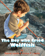 The Boy Who Cried Wolf Fish