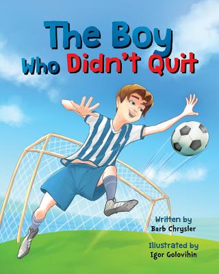 The Boy Who Didn't Quit - Chrysler, Barb