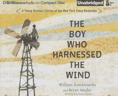 The Boy Who Harnessed the Wind: Young Readers Edition