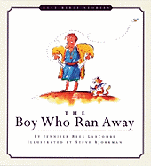 The Boy Who Ran Away