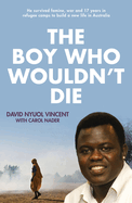 The Boy Who Wouldn't Die