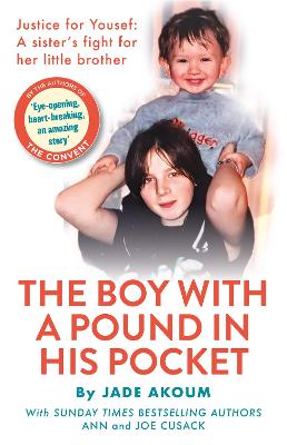 The Boy With A Pound In His Pocket - Akoum, Jade, and Cusack, Joe, and Cusack, Ann
