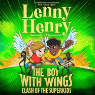 The Boy With Wings: Clash of the Superkids