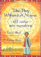 The Boy Without a Name / El Nino Sin Nombre - Shah, Idries, and Wirkala, Rita (Translated by)