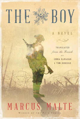 The Boy - Malte, Marcus, and Ramadan, Emma (Translated by), and Roberge, Tom (Translated by)