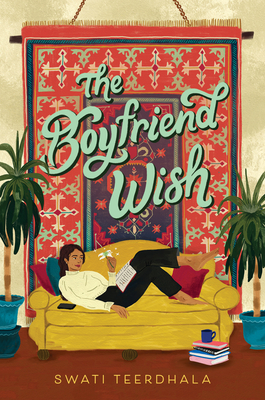 The Boyfriend Wish - Teerdhala, Swati