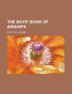 The Boys' Book of Airships
