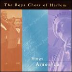 The Boys Choir of Harlem Sings America