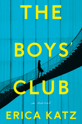 The Boys' Club - Katz, Erica