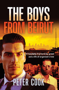 The Boys From Beirut: Friendship and crime don't always mix