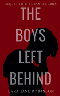 The Boys Left Behind