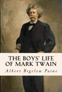 The Boys' Life of Mark Twain